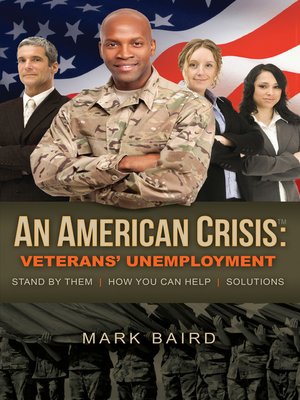 cover image of An American Crisis: Veterans' Unemployment